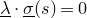 lamda underbar dot ModifyingBelow sigma With bar left parenthesis s right parenthesis equals 0