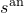 s Superscript normal a normal n