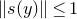 StartMetric s left parenthesis y right parenthesis EndMetric less than or equals 1