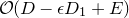 script upper O left parenthesis upper D minus epsilon upper D 1 plus upper E right parenthesis