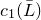 c 1 left parenthesis upper L overbar right parenthesis