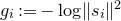 g Subscript i Baseline colon equals minus log StartMetric s Subscript i Baseline EndMetric squared