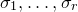 sigma 1 comma ellipsis comma sigma Subscript r Baseline