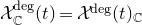 script upper X Subscript double struck upper C Superscript normal d normal e normal g Baseline left parenthesis t right parenthesis equals script upper X Superscript normal d normal e normal g Baseline left parenthesis t right parenthesis Subscript double struck upper C