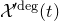 script upper X Superscript prime normal d normal e normal g Baseline left parenthesis t right parenthesis