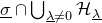 sigma underbar intersection union Underscript lamda underbar not equals 0 Endscripts script upper H Subscript lamda underbar