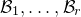 script upper B 1 comma ellipsis comma script upper B Subscript r Baseline