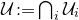 script upper U colon equals intersection Underscript i Endscripts script upper U Subscript i