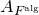 upper A Subscript upper F Sub Superscript normal a normal l normal g