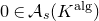 0 element of script upper A Subscript s Baseline left parenthesis upper K Superscript normal a normal l normal g Baseline right parenthesis