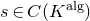 s element of upper C left parenthesis upper K Superscript normal a normal l normal g Baseline right parenthesis