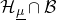 script upper H Subscript mu underbar Baseline intersection script upper B
