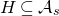 upper H subset of or equal to script upper A Subscript s