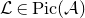 script upper L element of normal upper P normal i normal c left parenthesis script upper A right parenthesis