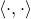 left angle bracket dot comma dot right angle bracket
