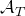 script upper A Subscript upper T