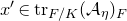 x prime element of normal t normal r Subscript upper F divided by upper K Baseline left parenthesis script upper A Subscript eta Baseline right parenthesis Subscript upper F