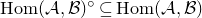 normal upper H normal o normal m left parenthesis script upper A comma script upper B right parenthesis Superscript ring Baseline subset of or equal to normal upper H normal o normal m left parenthesis script upper A comma script upper B right parenthesis