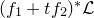 left parenthesis f 1 plus t f 2 right parenthesis Superscript asterisk Baseline script upper L