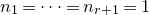 n 1 equals midline horizontal ellipsis equals n Subscript r plus 1 Baseline equals 1