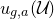 u Subscript g comma a Baseline left parenthesis script upper U right parenthesis