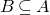 upper B subset of or equal to upper A