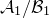 script upper A 1 divided by script upper B 1