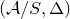 left parenthesis script upper A divided by upper S comma normal upper Delta right parenthesis