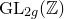 normal upper G normal upper L Subscript 2 g Baseline left parenthesis double struck upper Z right parenthesis