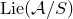 normal upper L normal i normal e left parenthesis script upper A divided by upper S right parenthesis