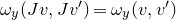 omega Subscript y Baseline left parenthesis upper J v comma upper J v Superscript prime Baseline right parenthesis equals omega Subscript y Baseline left parenthesis v comma v Superscript prime Baseline right parenthesis