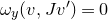omega Subscript y Baseline left parenthesis v comma upper J v Superscript prime Baseline right parenthesis equals 0
