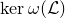 kernel omega left parenthesis script upper L right parenthesis