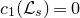 c 1 left parenthesis script upper L Subscript s Baseline right parenthesis equals 0