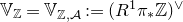 double struck upper V Subscript double struck upper Z Baseline equals double struck upper V Subscript double struck upper Z comma script upper A Baseline colon equals left parenthesis upper R Superscript 1 Baseline pi Subscript asterisk Baseline double struck upper Z right parenthesis Superscript or