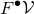 upper F Superscript bullet Baseline script upper V