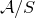 script upper A divided by upper S