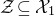 script upper Z subset of or equal to script upper X 1