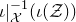 iota vertical bar Subscript script upper X Superscript negative 1 Baseline left parenthesis iota left parenthesis script upper Z right parenthesis right parenthesis
