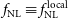 f Subscript normal upper N normal upper L Baseline identical to f Subscript normal upper N normal upper L Superscript normal l normal o normal c normal a normal l