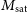 upper M Subscript normal s normal a normal t