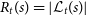 upper R Subscript t Baseline left parenthesis s right parenthesis equals StartAbsoluteValue script upper L Subscript t Baseline left parenthesis s right parenthesis EndAbsoluteValue