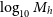 log Subscript 10 Baseline upper M Subscript h