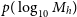 p left parenthesis log Subscript 10 Baseline upper M Subscript h Baseline right parenthesis