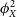 phi Subscript upper X Superscript 2