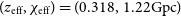 left parenthesis z Subscript normal e normal f normal f Baseline comma chi Subscript normal e normal f normal f Baseline right parenthesis equals left parenthesis 0.318 comma 1.22 normal upper G normal p normal c right parenthesis