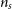 n Subscript s