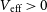 upper V Subscript normal e normal f normal f Baseline greater than 0