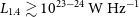 upper L 1.4 greater than or equivalent to 10 Superscript 23 minus 24 Baseline normal upper W normal upper H normal z Superscript negative 1