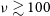 nu greater than or equivalent to 100